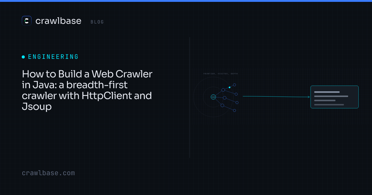 Java Web Crawler How to Build a Web Crawler in Java · Crawlbase Blog