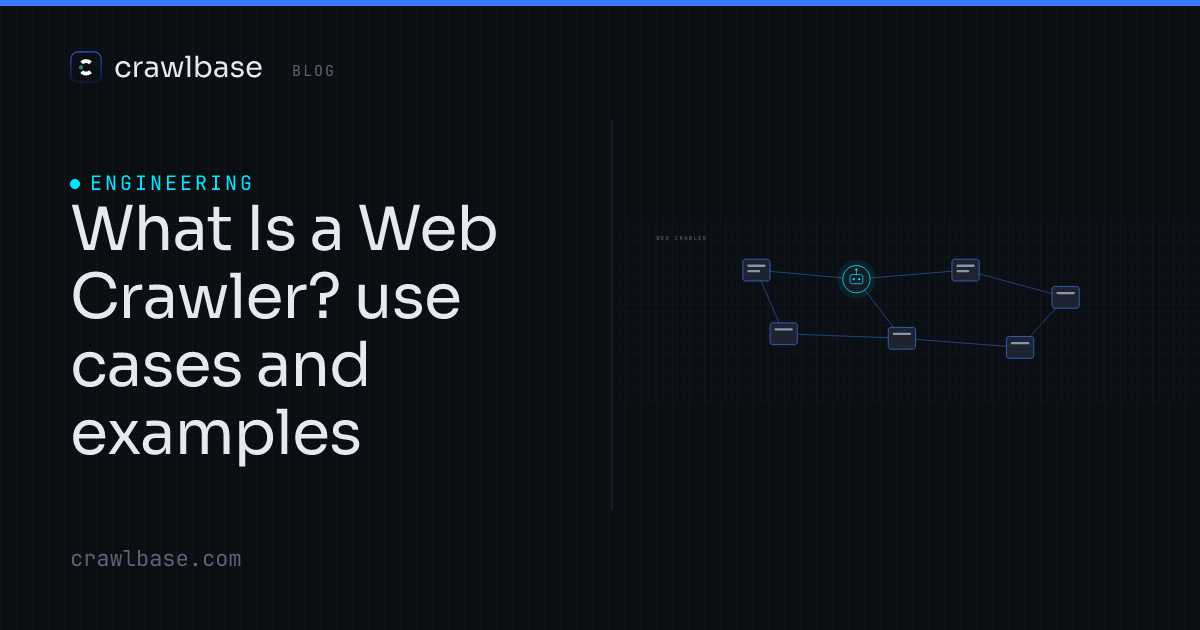 What Is a Web Crawler? · Crawlbase Blog