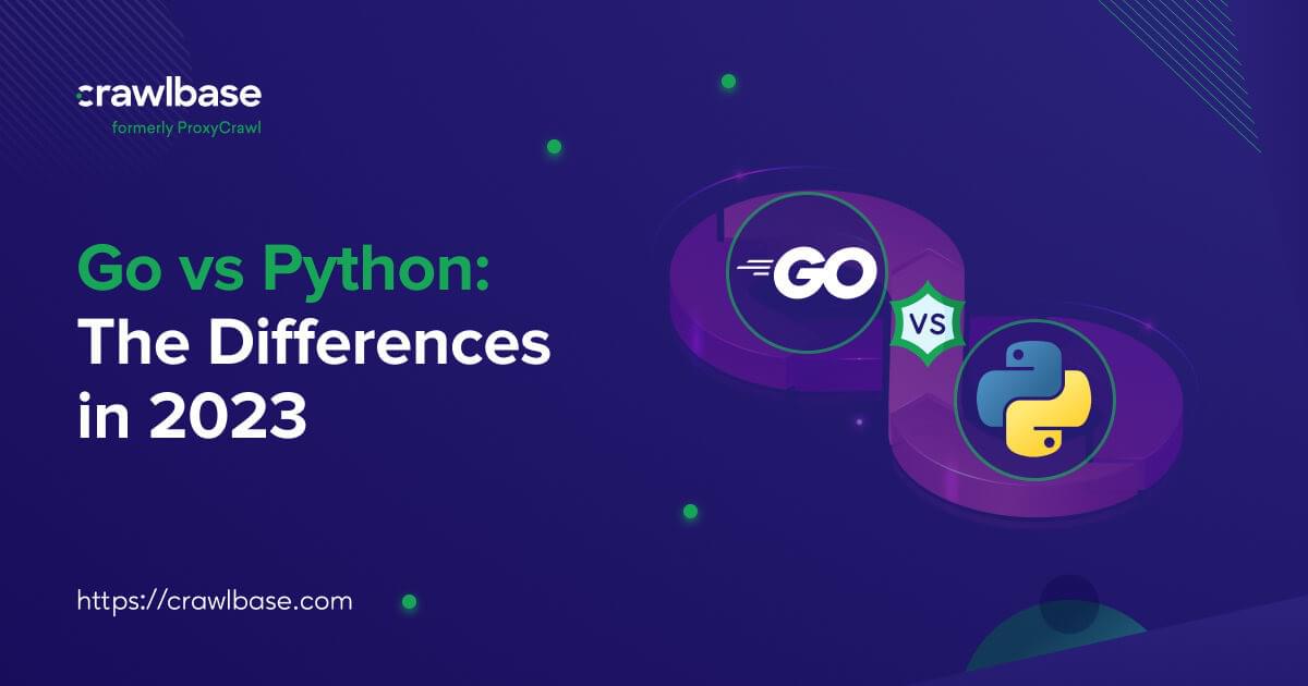 Go vs Python: The Differences in 2025 | Crawlbase