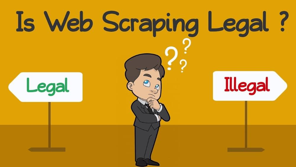 Web Scraping legality